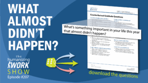 A blue background with curved accents, the title “What Almost Didn’t Happen?” in large white text, a small yellow die and branching arrows hinting at alternate paths, and a tilted card showing a counterfactual gratitude question. A preview of the “Counterfactual Gratitude Questions” PDF sits on the right with a note to download the questions.